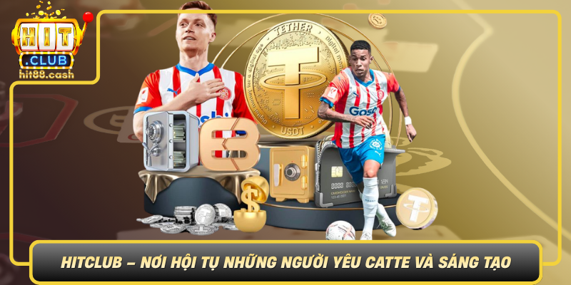 Hitclub Noi Hoi Tu Nhung Nguoi Yeu Catte Va Sang Tao