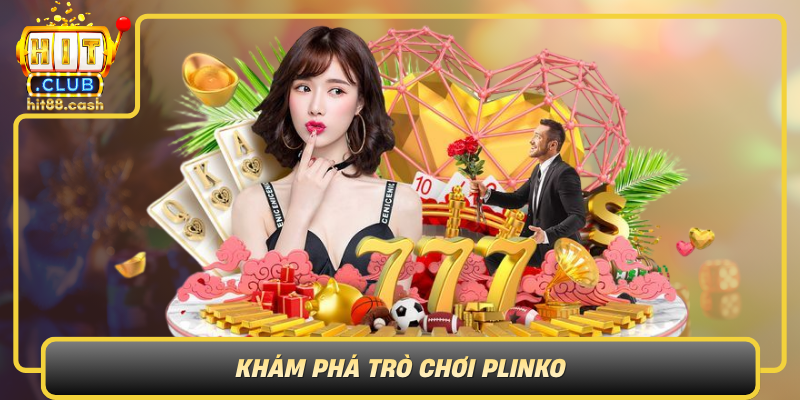 Kham Pha Tro Choi Plinko Nguon Goc Va Su Phat Trien