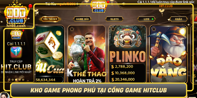 Kho Game Phong Phu Tai Cong Game Hitclub