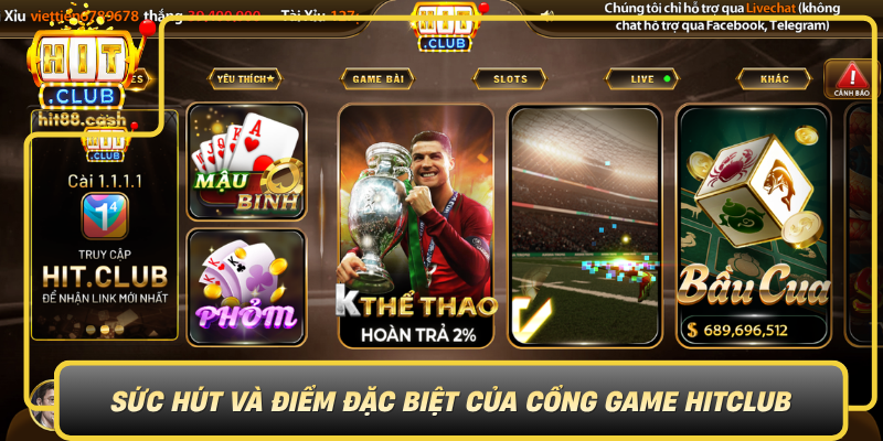 Suc Hut Va Diem Dac Biet Cua Cong Game Hitclub0